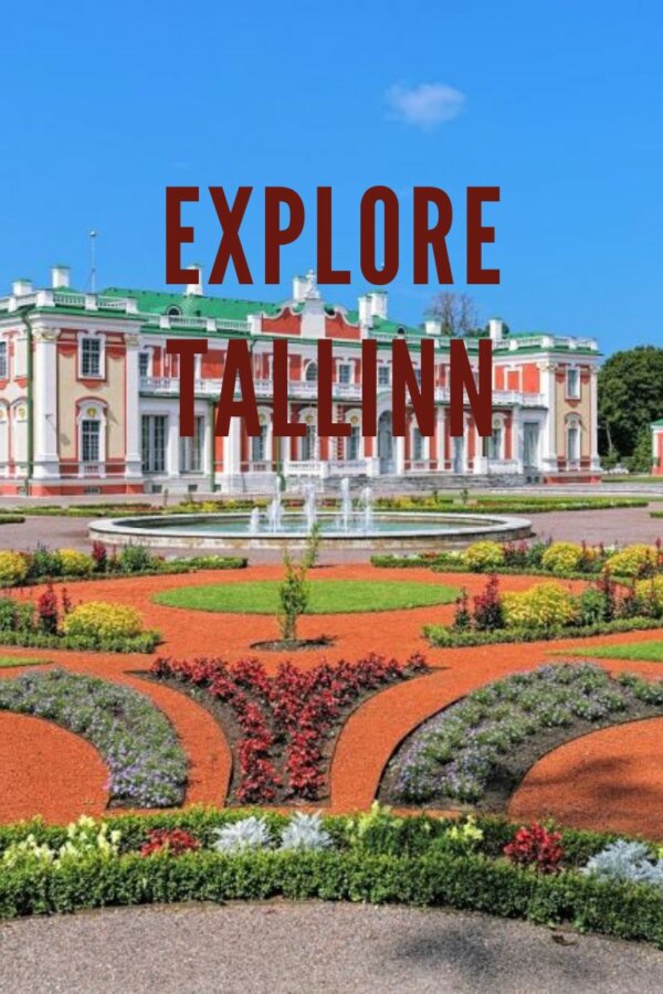 Explore Tallinn