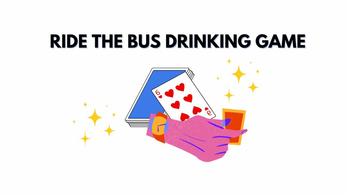 Ride the Bus Drinking Game: A Comprehensive Guide for Partygoers